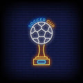 Soccer Cup Neon Sign
