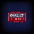 Sorry Sold Out Neon Sign