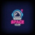 Space Club Neon Sign