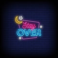 Stay Over Multicolor Neon Sign - Neon Pink Aesthetic