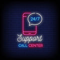 Support Call Canter Neon Sign