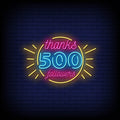 Thanks 500 Followers Neon Sign