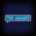 Try Again Neon Sign