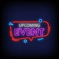Upcoming Event Neon Sign