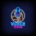 Voice World Neon Sign