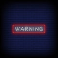 Warning Neon Sign