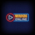 Watch Online Neon Sign