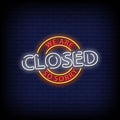 We Are Closed Neon Sign