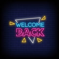 Welcome Back Neon Sign