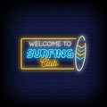 Welcome Surfing Club Neon Sign