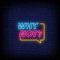 Why Not Neon Sign