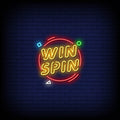 Win Spin Neon Sign